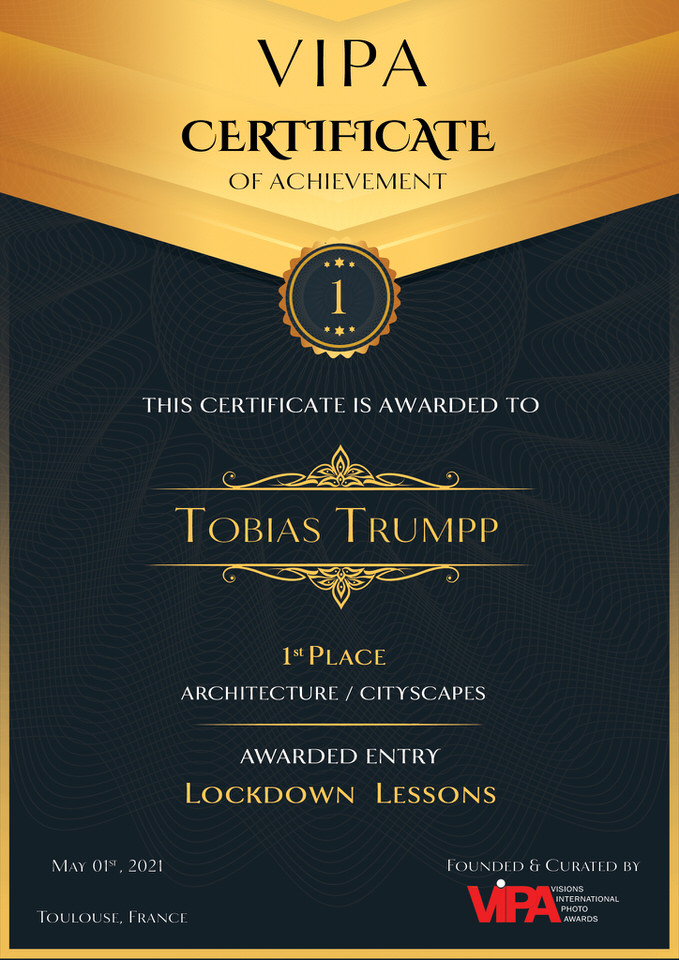tobias-trumpp-vipa-award-architecture-cityscapes-1st-place-2021 VIPA certificate for Tobias Trumpp: 1st place in the Architecture / Urban Landscapes category for the photo series "Lockdown Lessons", awarded in Toulouse, France in May 2021